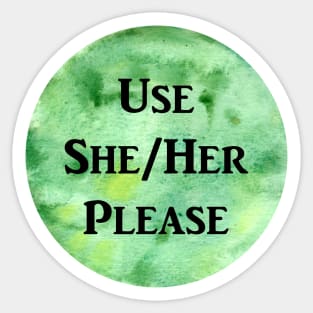 She/Her Please (green) Sticker